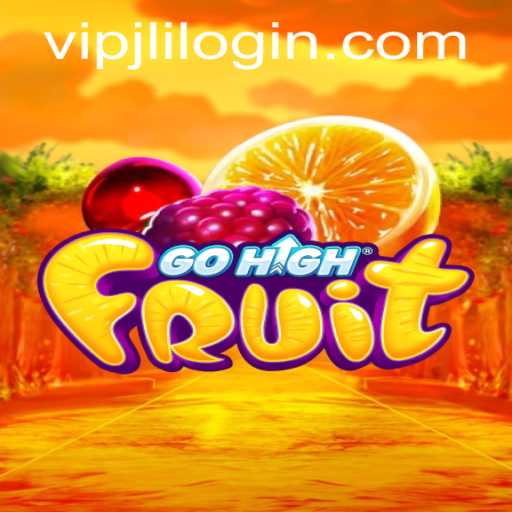 Discover the Excitement of GoHighFruit: A New Gaming Sensation