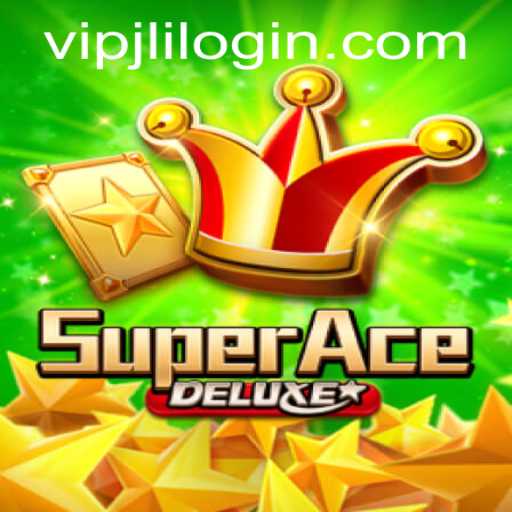 Unveiling 'SuperAceDeluxe': The Ultimate Gaming Experience with VIPJL Access
